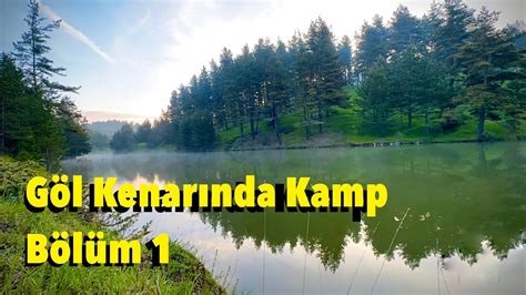 Göl Kenarında Kamp Hikâyeleri