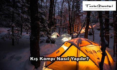 Kış Kampı Nasıl Yapılır?
